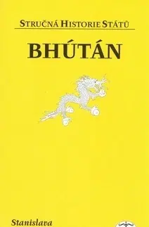 Svetové dejiny, dejiny štátov Bhútán - Stanislava Vavroušková