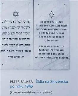 Slovenské a české dejiny Židia na Slovensku po roku 1945 - Peter Salner