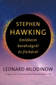 Astronómia, vesmír, fyzika Stephen Hawking - Leonard Mlodinow