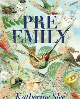 Romantická beletria Pre Emily - Katherine Slee