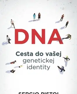 Prírodné vedy - ostatné DNA - Sergio Pistoi