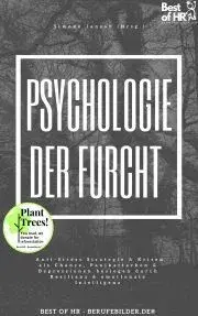 Svetová beletria Psychologie der Furcht! Ängste verstehen & überwinden - Simone Janson