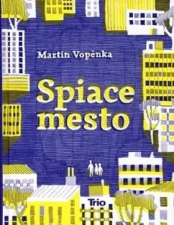 Dobrodružstvo, napätie, western Spiace mesto - Martin Vopěnka