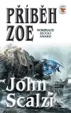 Sci-fi a fantasy Příběh Zoe - John Scalzi,Augusta Cenkerová
