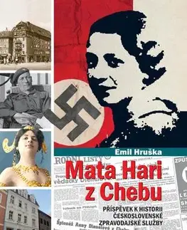 Špionáž a spravodajské služy Mata Hari z Chebu - Emil Hruška