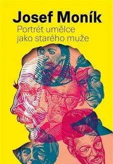 Novely, poviedky, antológie Portrét umělce jako starého muže - Josef Moník