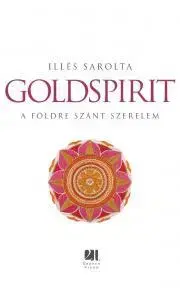 Svetová beletria Goldspirit - Sarolta Illés