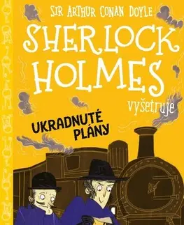 Dobrodružstvo, napätie, western Sherlock Holmes vyšetruje: Ukradnuté plány - Stephanie Baudet,Arthur Conan Doyle,Silvia Slaničková