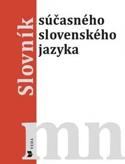 Slovníky Slovník súčasného slovenského jazyka m-n - Kolektív autorov