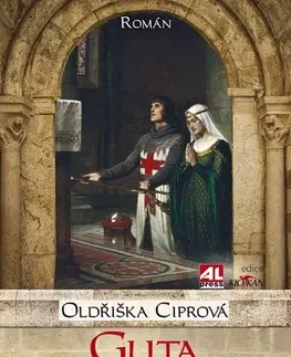 Historické romány Guta Habsburská - Oldřiška Ciprová