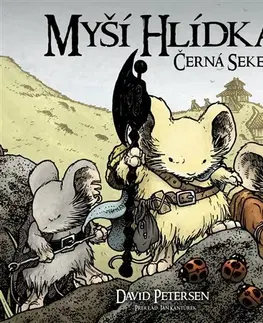 Komiksy Myší hlídka 3 - Černá sekera - David Petersen