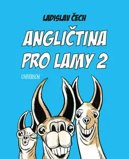 Učebnice a príručky Angličtina pro lamy 2 - Ladislav Čech