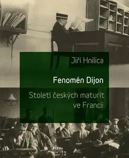 Svetové dejiny, dejiny štátov Fenomén Dijon - Jiří Hnilica