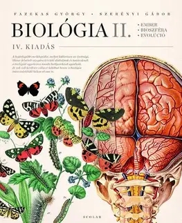 Učebnice - ostatné Biológia II. - Ember, bioszféra, evolúció - IV. kiadás - Gábor Szerényi,György Fazekas