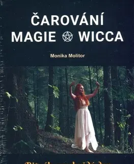 Mágia a okultizmus Čarování - magie Wicca - Monika Molitor