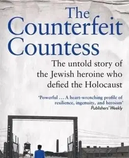 Skutočné príbehy The Counterfeit Countess - Elizabeth White,Joanna Sliwa