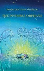 V cudzom jazyku The Invisible Orphans - Bint Hazza Salama