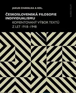 Pre vysoké školy Československá filosofie individualismu - Jakub Chavalka