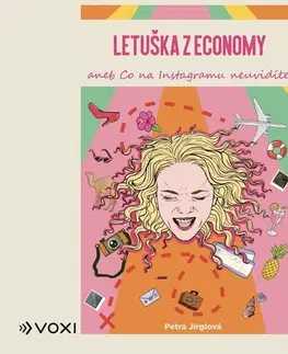 Cestopisy Voxi Letuška z economy aneb co na Instagramu neuvidíte (audiokniha)