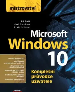 Operačné systémy Mistrovství - Microsoft Windows 10 - Ed Bott,Carl Siechert,Craig Stinson
