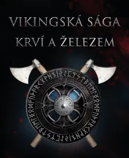 Detektívky, trilery, horory Vikingská sága: Krví a železem - Peter Gibbons