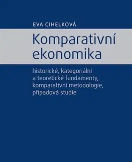 Ekonómia, Ekonomika Komparativní ekonomika - Eva Cihelková