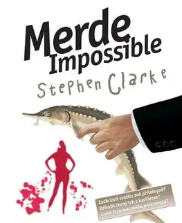 Historické romány Merde Impossible - Stephen Clarke