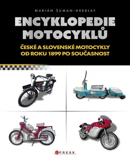 Auto, moto Encyklopedie motocyklů - Marián Šuman-Hreblay