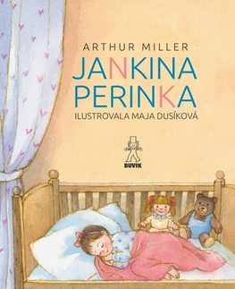 Rozprávky Jankina perinka - Arthur Miller,Maja Dusíková