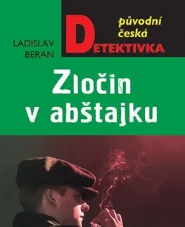 Detektívky, trilery, horory Zločin v abštajku - Ladislav Beran