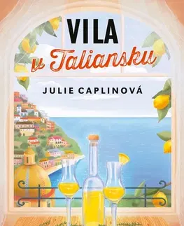 Romantická beletria Vila v Taliansku - Julie Caplinová