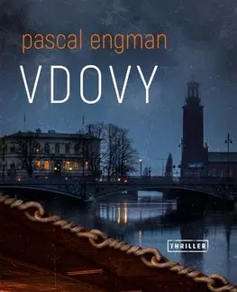 Detektívky, trilery, horory Vdovy - Pascal Engman