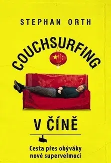 Cestopisy Couchsurfing v Číně - Stephan Orth