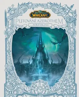 Sci-fi a fantasy World of Warcraft: Putování Azerothem - Northrend - neuvedený,Tomáš Kratochvíl