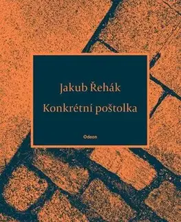 Česká poézia Konkrétní poštolka - Jakub Řehák