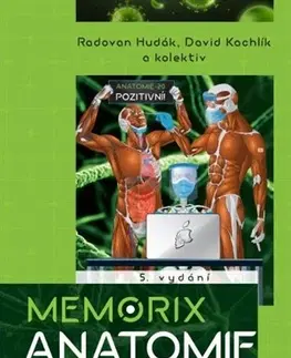 Anatómia Memorix anatomie 5. vydání - Radovan Hudák,David Kachlík,Kolektív autorov