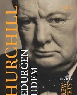 Osobnosti Churchill - Předurčen osudem - Andrew Roberts