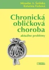 Medicína - ostatné Chronická obličková choroba - Miroslav A. Šašinka