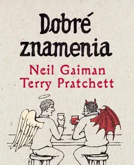 Sci-fi a fantasy Dobré znamenia - Terry Pratchett,Neil Gaiman,Vladislav Gális