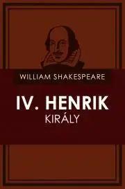 Svetová beletria IV. Henrik király - William Shakespeare