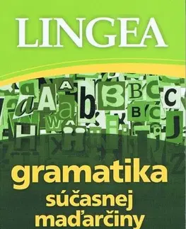 Jazykové učebnice, slovníky Gramatika súčasnej maďarčiny