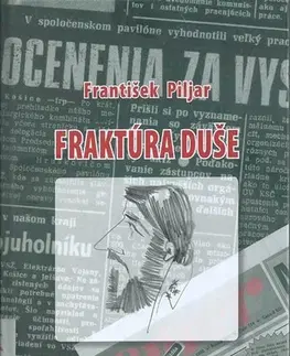 Beletria - ostatné Fraktúra duše - František Piljar