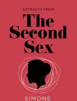 Cudzojazyčná literatúra The Second Sex - Simone de Beauvoir