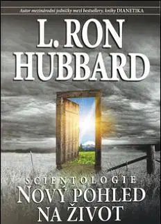 Filozofia Scientologie Nový pohled na život - L. Ron Hubbard