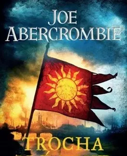 Sci-fi a fantasy Trocha zlé krve - Věk šílenství 1 - Joe Abercrombie