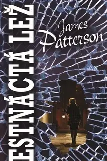 Detektívky, trilery, horory Šestnáctá lež - James Patterson
