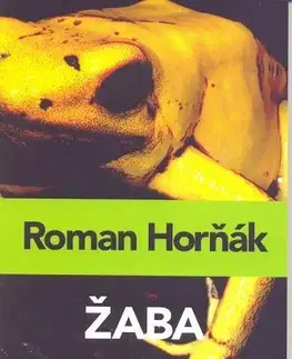 Detektívky, trilery, horory Žaba - Roman Horňák
