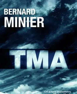 Detektívky, trilery, horory Tma - Bernard Minier