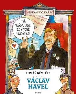 Pre deti a mládež - ostatné Václav Havel očima puzuka, pižďucha a nakyslíka - Tomáš Němeček,Tomáš Chlud