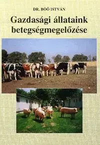 Hobby - ostatné Gazdasági állataink betegségmegelőzése - István Böö